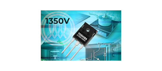 Toshiba has launched a new 1350V IGBT for "soft swiching" applications